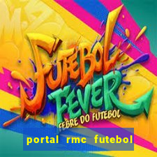 portal rmc futebol ao vivo